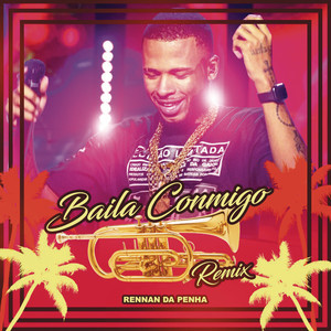 Baila Comigo (Rennan da Penha Remix)