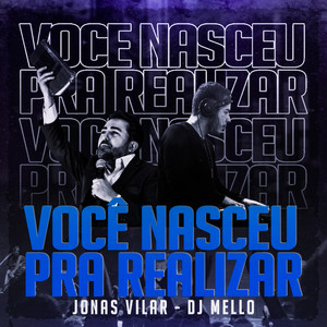 Voce Nasceu pra Realizar