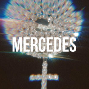 Mercedes (Explicit)