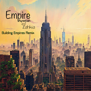 Empire Building Empires Remix (Remix) [Explicit]