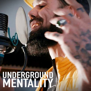 Underground Mentality (Explicit)