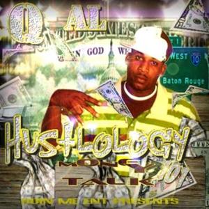 Hustlology (feat. Q-Al & Murda Rell) [Explicit]