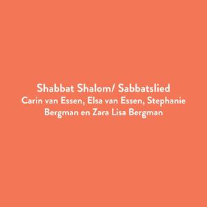 Shabbat Shalom/ Sabbatslied (feat. Elsa van Essen, Stephanie Bergman & Zara Lisa Bergman) [Radio Edit]