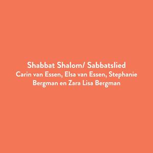 Shabbat Shalom/ Sabbatslied (feat. Elsa van Essen, Stephanie Bergman & Zara Lisa Bergman) (Radio Edit)
