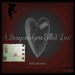 A Dangerous Game Called Love (Explicit)