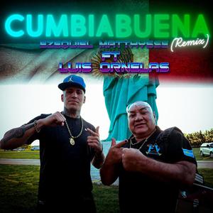 Cumbia Buena (REMIX) [Explicit]