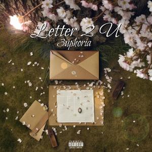 Letter 2 U (Explicit)