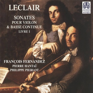 Leclair: Sonates pour violon et basse continue, Livre I