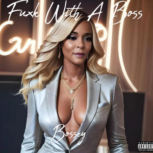 Fuck With a Boss (Explicit)
