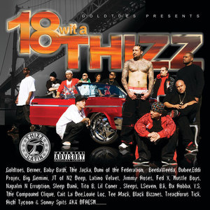 Goldtoes Presents 18 Wit A Thizz (Explicit)