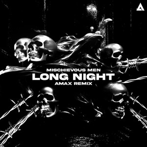Long Night (AMAX Remix|Explicit)