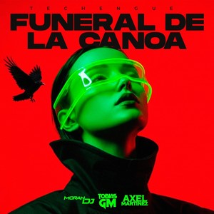 Funeral de la Canoa (feat. Moran DJ & Axel Martinez|Explicit)