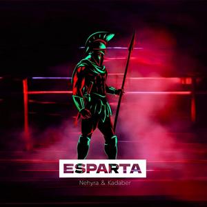 Esparta (feat. Kadaber) (Explicit)