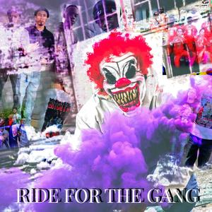 Ride For The Gang (Explicit)