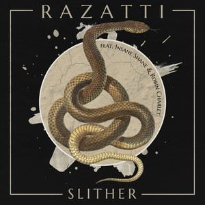 Slither (feat. Insane Shane & Robin Charlet)