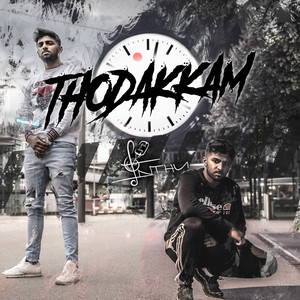 Thodakkam (Explicit)