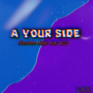 A YOUR SIDE