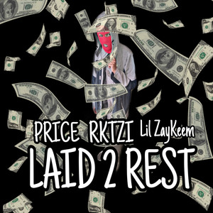 LAID 2 REST (Explicit)