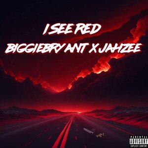 I See Red (Explicit)