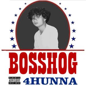 Bosshog (Explicit)