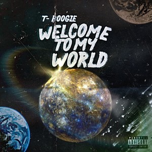 Welcome To My World (Explicit)