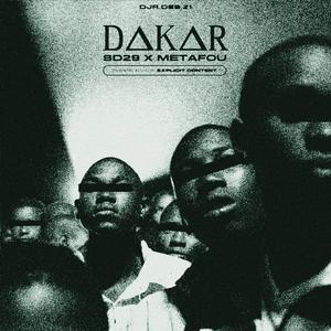 DAKAR (feat. METAFOU) [Explicit]