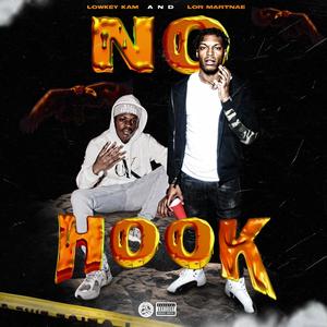 No Hook (feat. LOWKEY KAM) [Explicit]