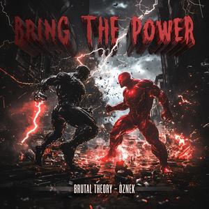 Bring The Power