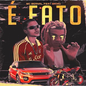 É Fato (feat. Br1nu)