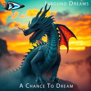 A Chance To Dream