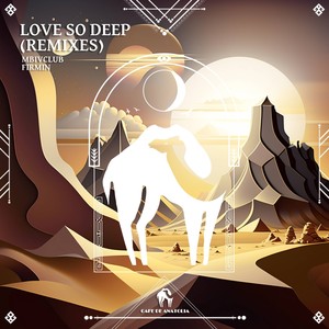 Love So Deep (Remixes)