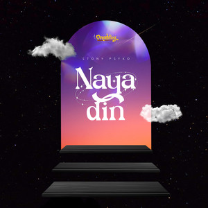 Naya Din (Explicit)