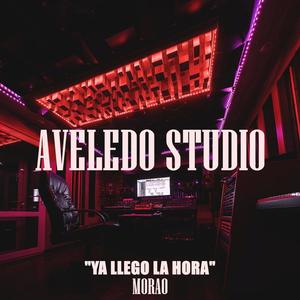 Ya Llego La Hora (feat. Morao)