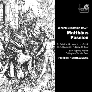 J.S. Bach: St. Matthew Passion, BWV 244 (Matthäus Passion)