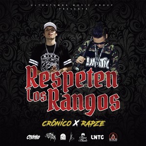 Respeten los Rangos (feat. Rapze & Livegian Beats) (Explicit)