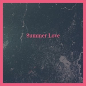 Summer Love