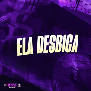 Ela Desbica (Explicit)