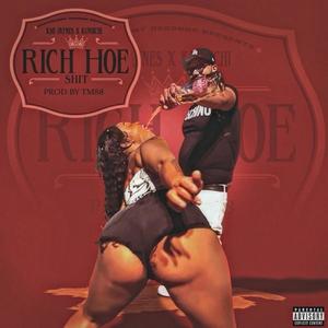 Rich Hoe **** (feat. Kunoichi Mulan) [Explicit]