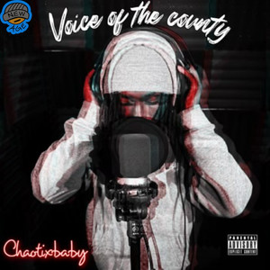 Voice of the County (Explicit)