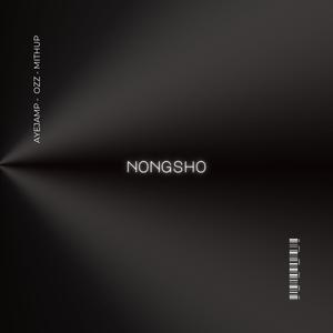 Nongsho (feat. Ozz & Mithup Dawa)