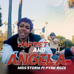 Harriet And Angela (feat. Pynk Roze)