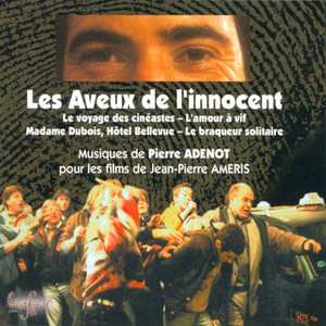 Les Aveux de l'Innocent (pour les Films de Jean-Pierre Ameris)