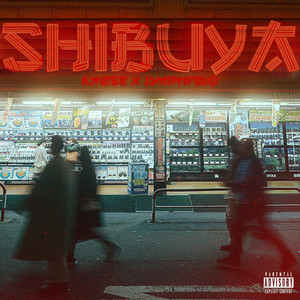 Shibuya (Explicit)