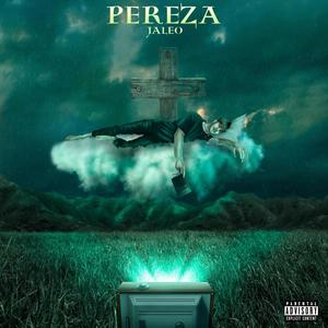 Pereza (Explicit)