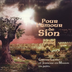 Pour l'amour de Sion (En public)