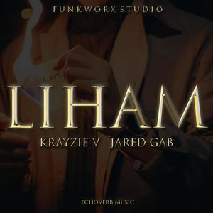 Liham (feat. Jared Gab & Echoverb Music) [Explicit]