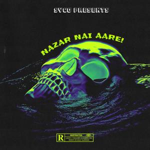 Nazar Nai Aare (feat. Aazzy & Mizisgucci)