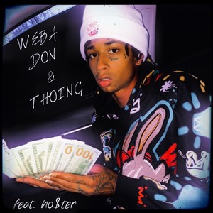 WEBA DON & THOING (Explicit)