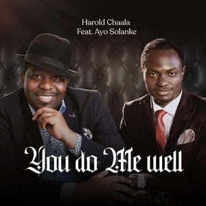 You Do Me Well(feat. Ayo Solanke)