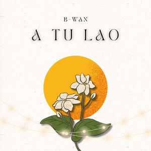 A Tu Lao